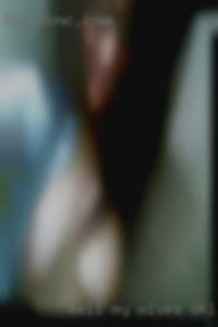 Sell my wives pussy nekad bad room Oklahoma swingers.